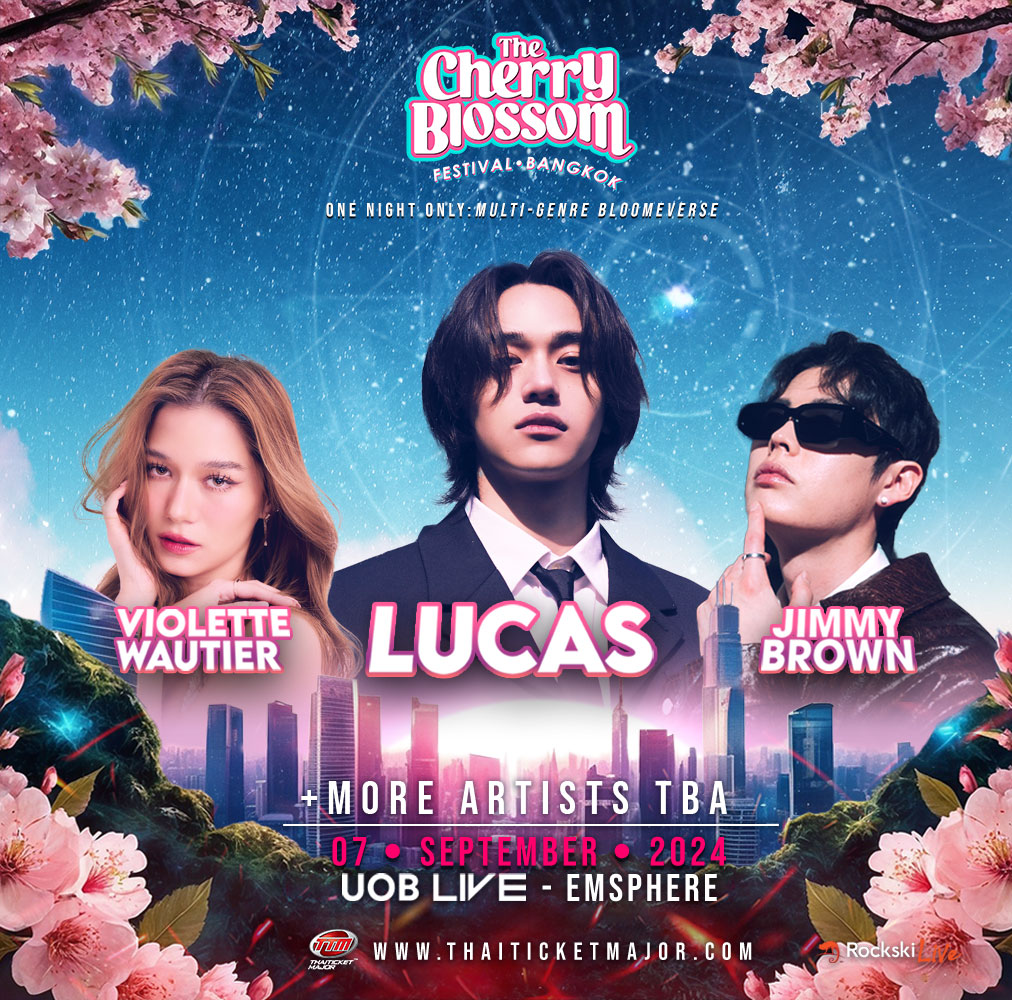 Get ready for a night to remember Bangkok! 🌸

🔥 K-pop Superstar Lucas' highly anticipated comeback solo debut in Thailand!
🔥 Korean RnB sensation Jimmy Brown's Bangkok debut!
🔥 Thailand's favorite pop star Violette Wautier 

+more artists TBA

Tickets: bit.ly/cbbkk