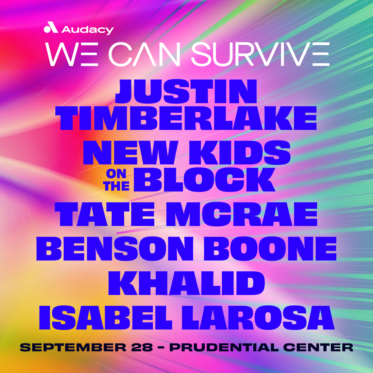 Prudential Center (@prucenter) on Twitter photo JUST ANNOUNCED: <a href="/Audacy/">Audacy</a>โs <a href="/WeCanSurvive/">We Can Survive</a> show, in partnership with @AFSPnational, returns to #PruCenter on Sept. 28th with performances from <a href="/jtimberlake/">Justin Timberlake</a>, @nkotb, <a href="/tatemcrae/">Tate McRae</a>, <a href="/bensonboone/">Benson</a>, <a href="/thegreatkhalid/">Khalid</a>, & #IsabelLaRosa! #WeCanSurvive
Use code 'SOCIAL' and grab presale tickets JUST ANNOUNCED: <a href="/Audacy/">Audacy</a>โs <a href="/WeCanSurvive/">We Can Survive</a> show, in partnership with @AFSPnational, returns to #PruCenter on Sept. 28th with performances from <a href="/jtimberlake/">Justin Timberlake</a>, @nkotb, <a href="/tatemcrae/">Tate McRae</a>, <a href="/bensonboone/">Benson</a>, <a href="/thegreatkhalid/">Khalid</a>, & #IsabelLaRosa! #WeCanSurvive
Use code 'SOCIAL' and grab presale tickets