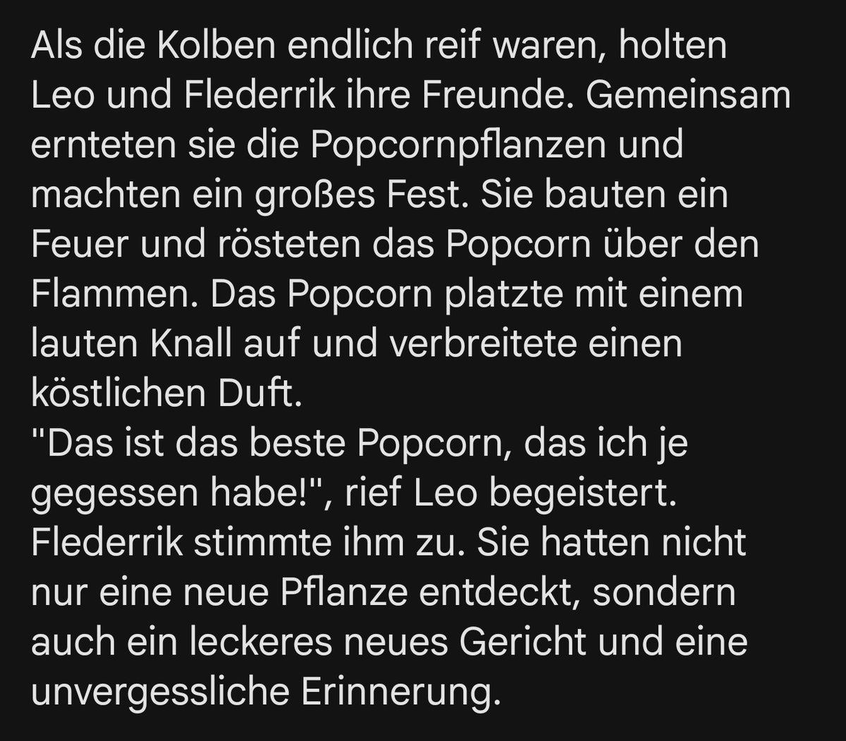 Wir haben der künstlichen Intelligenz das Foto von uns bei den Popcorn Pflanzen gezeigt und sie hat eine Geschichte dazu geschrieben 🤗☺️