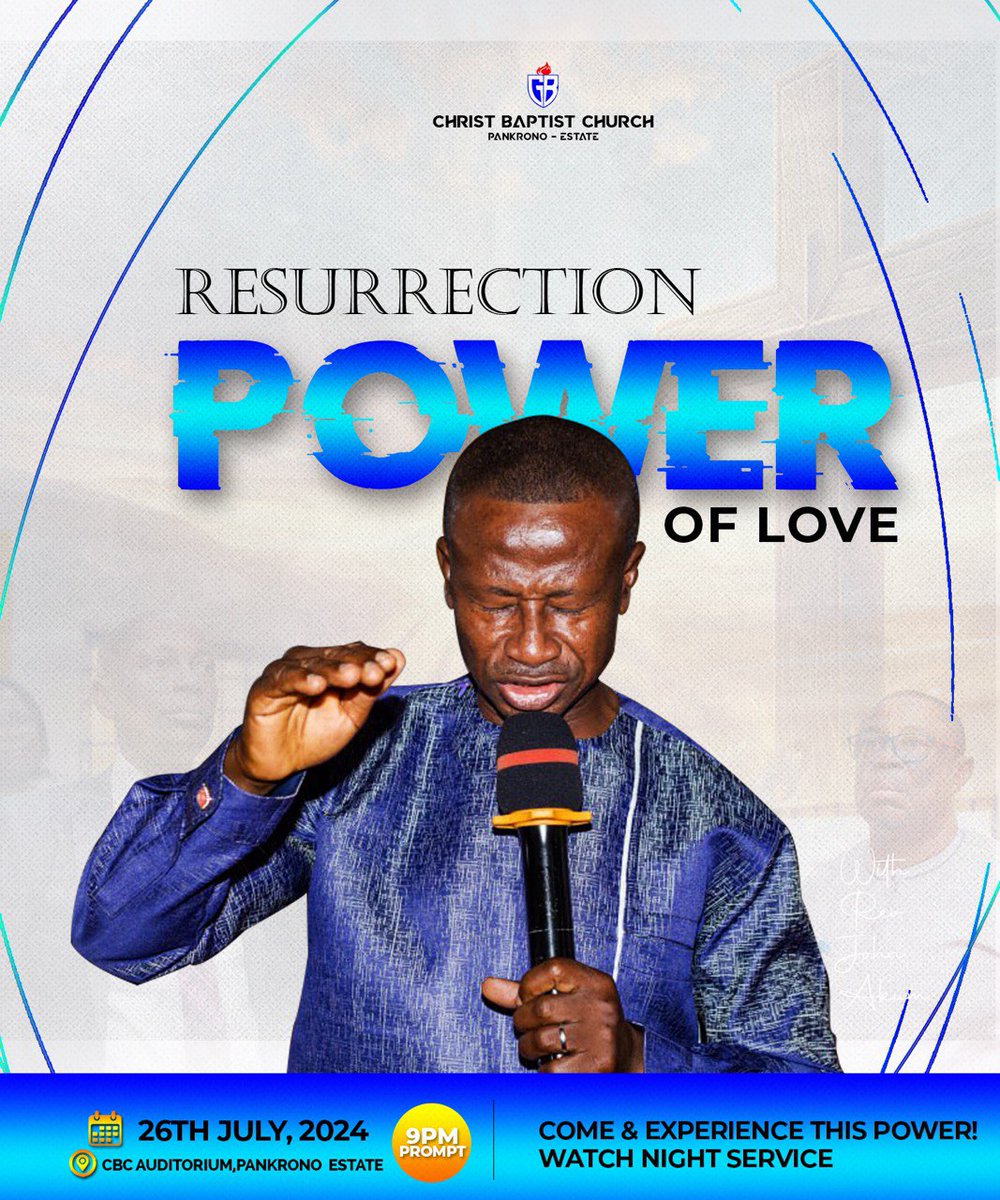 CBCpankrono's tweet photo. A Night of WORD, WORSHIP, PRAISE AND PRAYERS all night. you cant afford to miss THE RESURRECTION POWER OF LOVE... https://t.co/qzboaAMMKZ