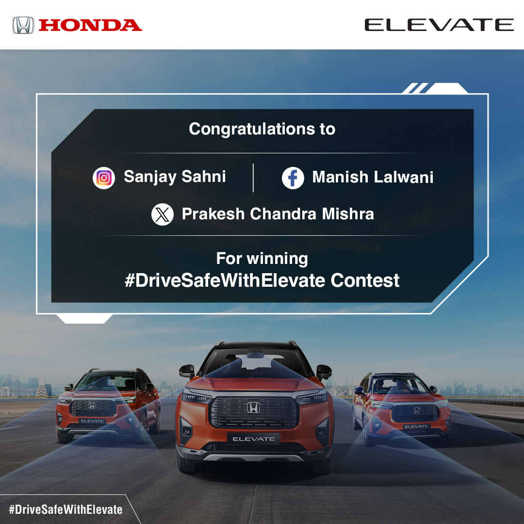 Congratulations to all the winners of the DriveSafeWithElevate contest. Thank you all for participating and showing your enthusiasm. HondaCarsIndia Contest Winners https t.co sXQzKIkbUS Congratulations to all the winners of the DriveSafeWithElevate contest