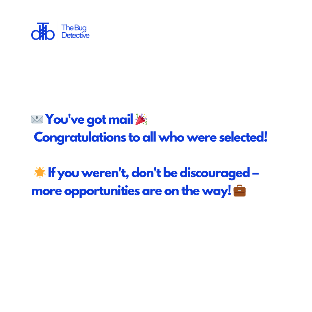 Thebugdetctive's tweet image. You’ve got a mail:🎉
Congratulations to all who were selected!🌟
If you weren’t, don’t be discouraged – more opportunities are on the way!

#softwaretesting #thebugdetective #testingcareer #softwaretester #tbdcommunity #qualityassurance #tester #qaengineer #tech #TBD