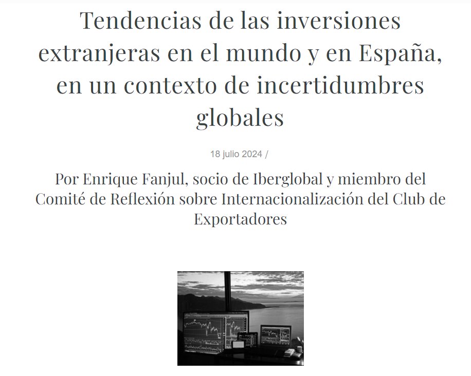 📊 En el artículo del nº29 de nuestra revista: “Proyección exterior de la economía española” publicada junto con <a href="/Iberglobal/">Iberglobal</a> , Enrique Fanjul concluye que las perspectivas de la IED mundial para 2023 son "difíciles"

👉 Leer más:clubexportadores.org/tendencias-de-…