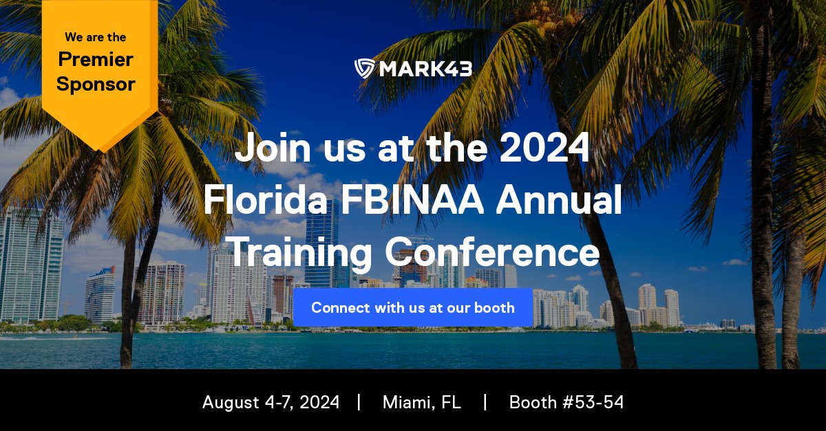 mark43's tweet image. We&apos;re excited to announce Mark43 as Premier Sponsor of the Florida FBINAA 2024 Training Conference in Miami, FL, Aug 5-7! Join us for our &quot;Cybersecurity Issues for Police and Government&quot; session and stop by booth #53-54! 

#FBINAA #CommunitySafety #PublicSafetyTech