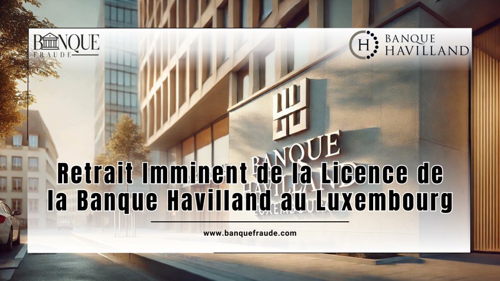 BanqueFraude's tweet image. Retrait Imminent de la Licence de la Banque Havilland au Luxembourg

#BanqueHavilland
#SurveillanceRéglementaire
#BCE
#CSSF
#BlanchimentArgent
#Gouvernance
#FinanceLuxembourg
#Banque
#RégulationFinancière
#ActualitéFinancière