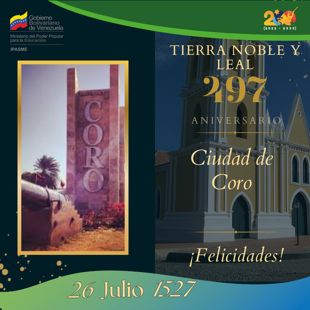 #Efemerides. En el año 1527 un día como #hoy26julio; los habitantes de la Ciudad Mariana Santa Ana de Coro, capital del estado Falcón, celebran su 497 aniversario de fundación. ¡Felicidades! 
#TriunfaLaEsperanza
<a href="/NicolasMaduro/">Nicolás Maduro</a> 
<a href="/_LaAvanzadora/">Yelitze Santaella</a>