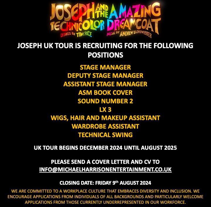 Joseph the Musical (@josephmusical) on Twitter photo 🌈 HEY DREAMERS… WE’RE HIRING 🌈
If you or someone you know has experience in any of these roles, we’d love to hear from you!
Please send your CV and cover letter to: info@michaelharrisonentertainment.co.uk by 9th August 2024
Come and join the #JosephMusical team 🤩 🌈 HEY DREAMERS… WE’RE HIRING 🌈
If you or someone you know has experience in any of these roles, we’d love to hear from you!
Please send your CV and cover letter to: info@michaelharrisonentertainment.co.uk by 9th August 2024
Come and join the #JosephMusical team 🤩