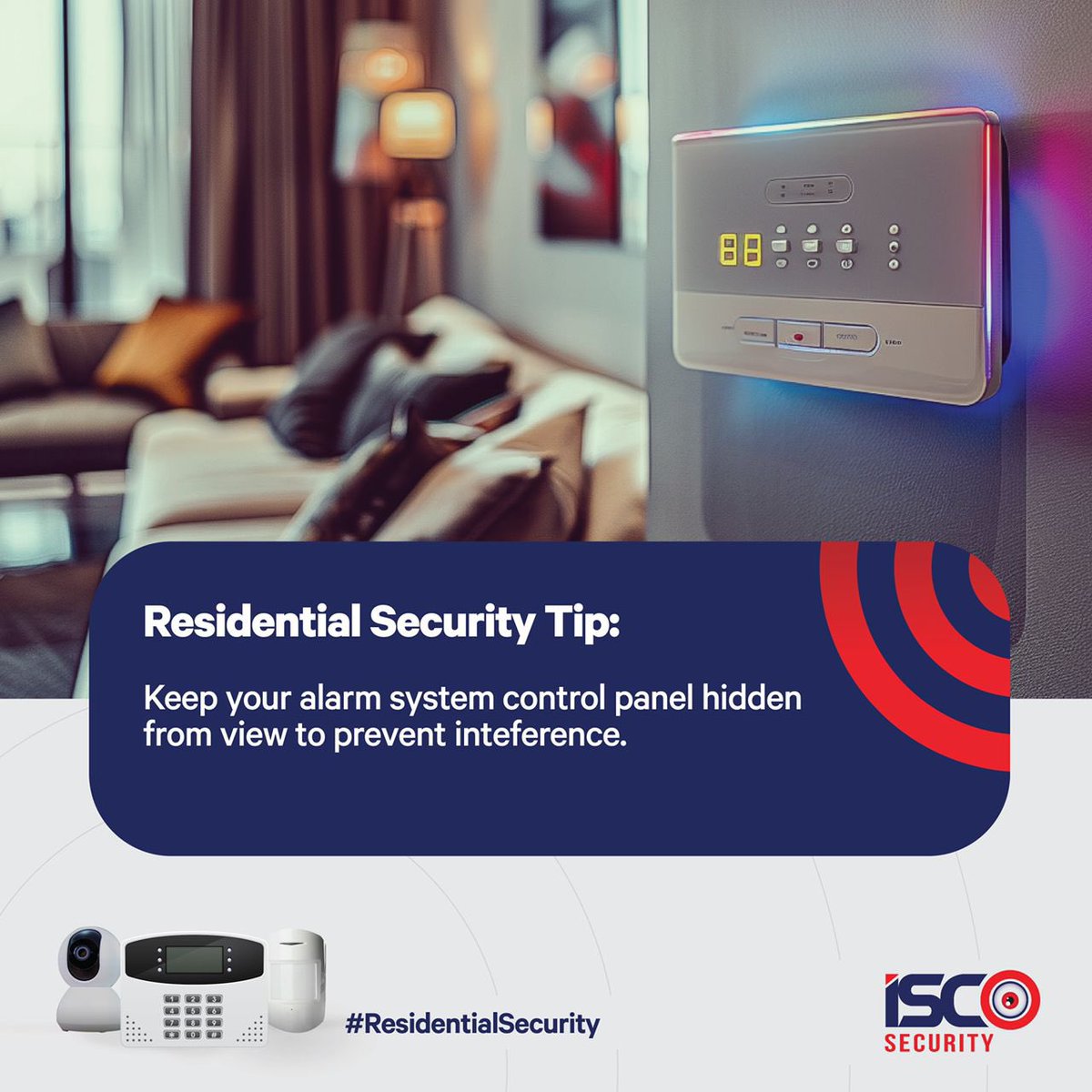 iscosecurity's tweet photo. Residential Security Tip:
Keep your alarm system control panel hidden from view to prevent interference.
#ResidentialSecurity #IscoGotYou https://t.co/nxaumRV8yO