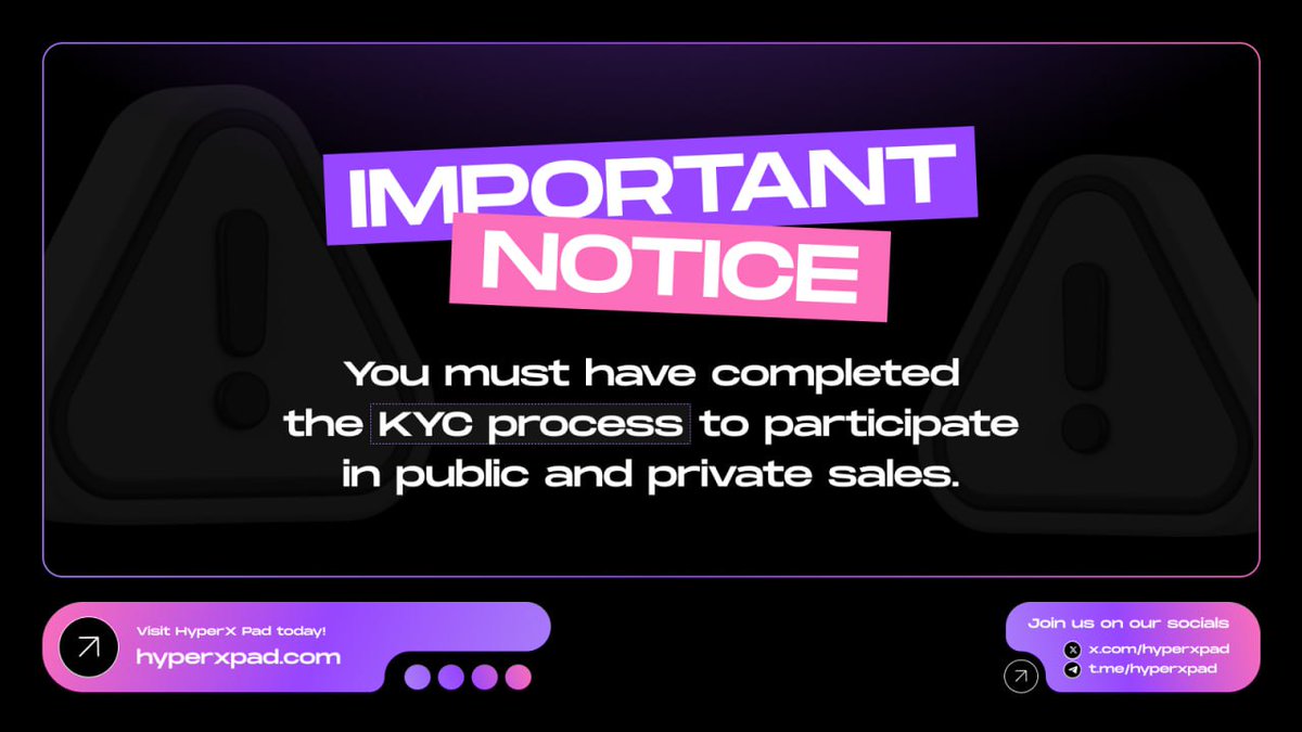 🚨 Important Notice: Don't miss out! 🚨 

To participate in both public and private sales, you must complete the KYC process. 🔍✨ 

Get verified now to unlock exclusive opportunities! 🚀💼 

#Crypto #KYC #HyperXPad