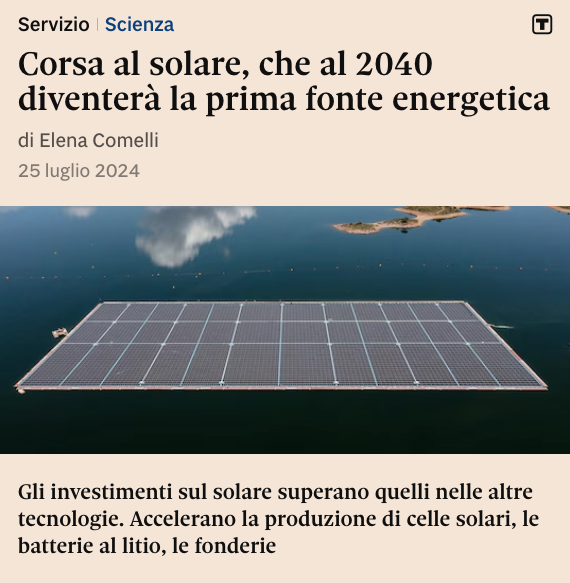 elencomelli's tweet image. Il #solare sgomma: 
supererà il nucleare nel 2026,
l'eolico nel 2027, l'idro nel 2028,
il gas nel 2030 e il carbone nel 2032,
in termini di produzione elettrica.
Diventerà la prima fonte di #energia primaria
(non solo di elettricità) entro il 2040. @IEA
ilsole24ore.com/art/corsa-sola…