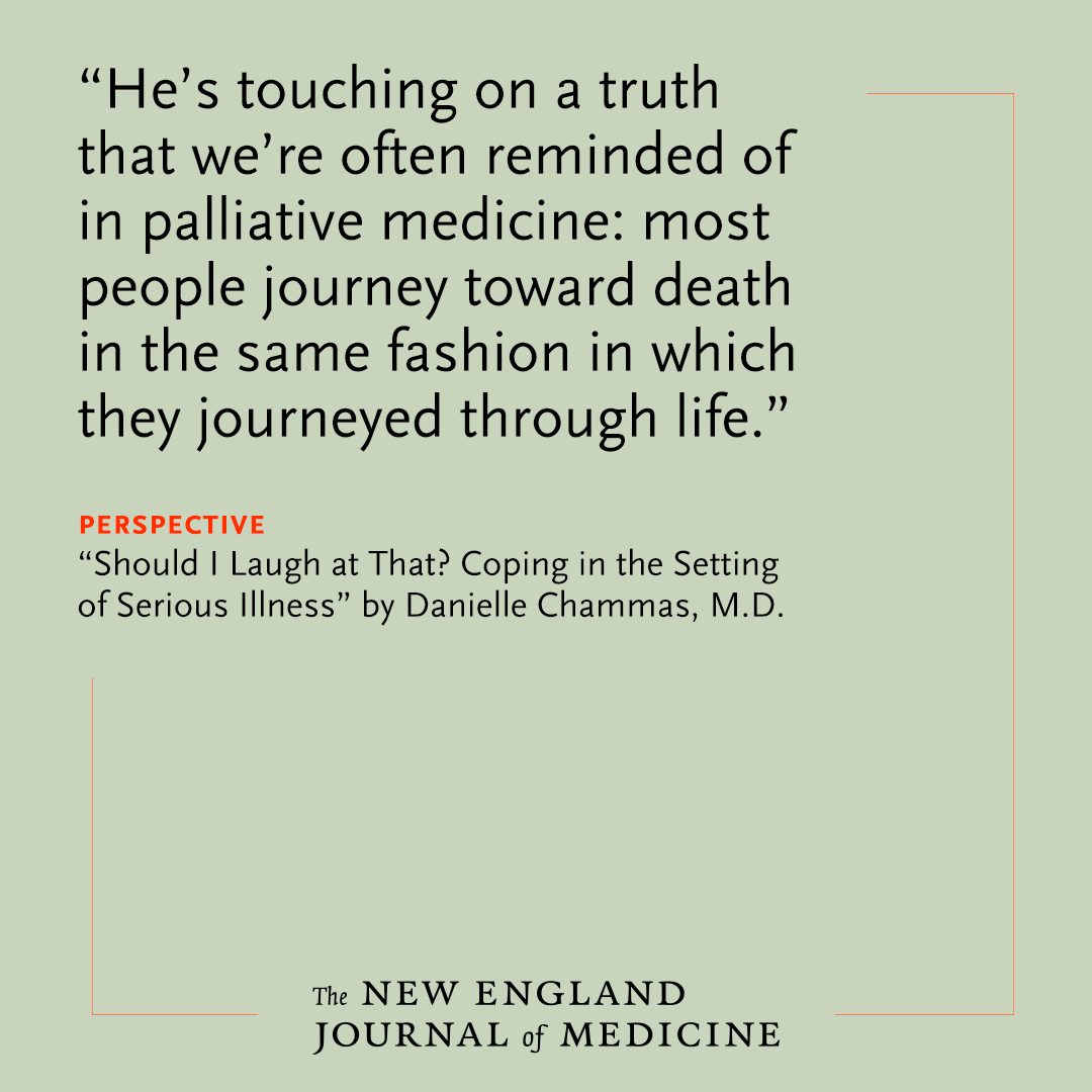NEJM (@nejm) on Twitter photo When a patient copes with serious illness by joking and laughing, his palliative care physician must assess whether she should lean into his humor or lead him away from it. Read the Perspective by Dr. <a href="/ChammasDani/">Danielle Chammas</a>: nej.md/4cK3X5f When a patient copes with serious illness by joking and laughing, his palliative care physician must assess whether she should lean into his humor or lead him away from it. Read the Perspective by Dr. <a href="/ChammasDani/">Danielle Chammas</a>: nej.md/4cK3X5f