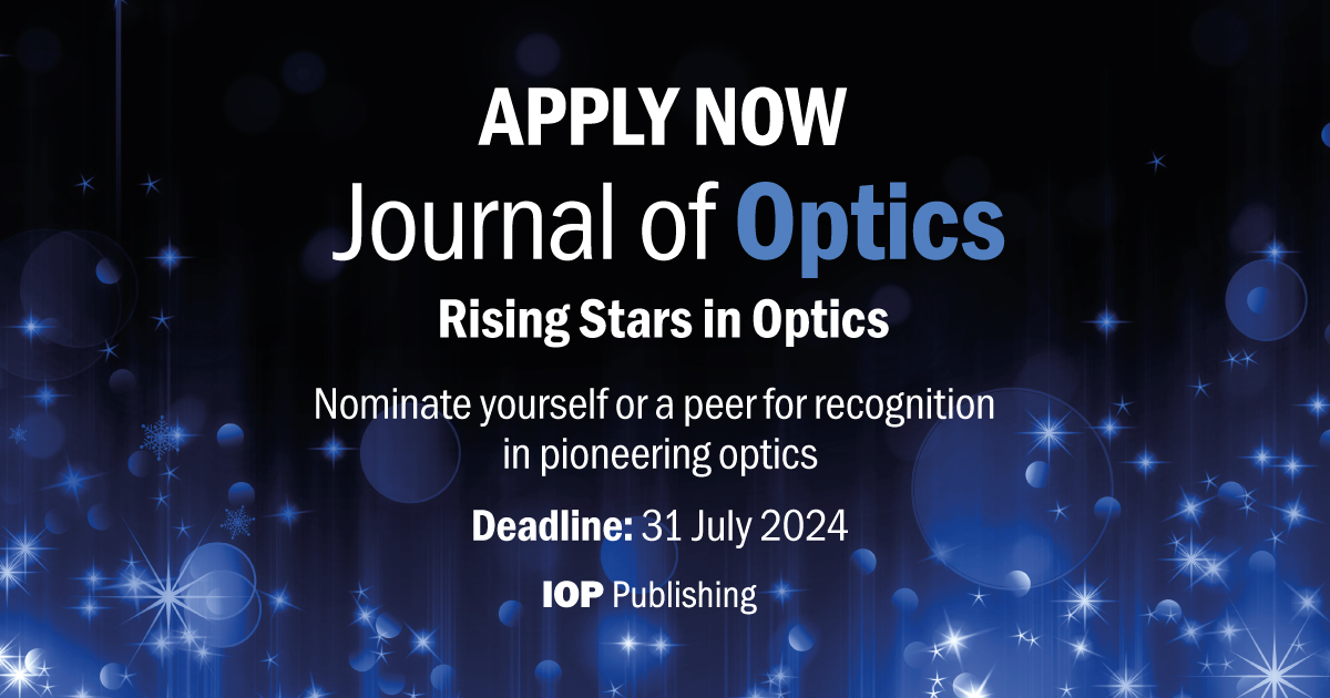 👓 Nominate yourself or a peer for the #RisingStarsInOptics 2024. An expert panel led by Prof Andrew Forbes will shortlist the brightest minds in optics. Closes 31 July 2024 🏆ow.ly/5nHb50SJjxb

#Optics #Photonics #Innovation #ScienceAwards #ResearchExcellence