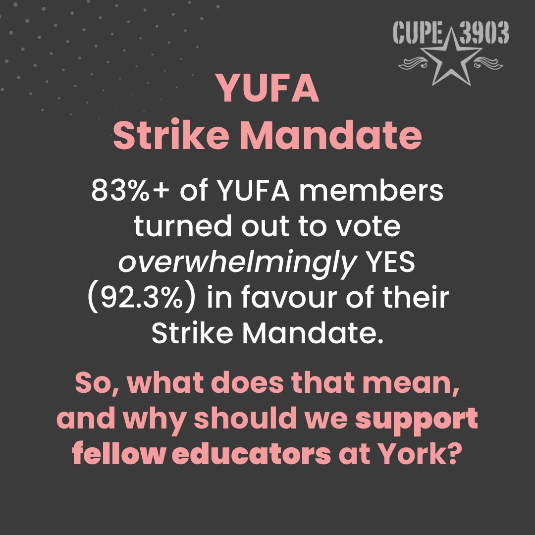 cupe3903comms's tweet photo. 🗳️ @YUFAyorku just held a successful Strike Mandate vote, with 83%+ of YUFA members showing up to vote YES (92.3%)!

YUFA is dealing with the same Employer as CUPE 3903 and needs our support with their fight. ✊ Get the full facts: https://t.co/Sb71n80qZ7 https://t.co/PXLu47Gend