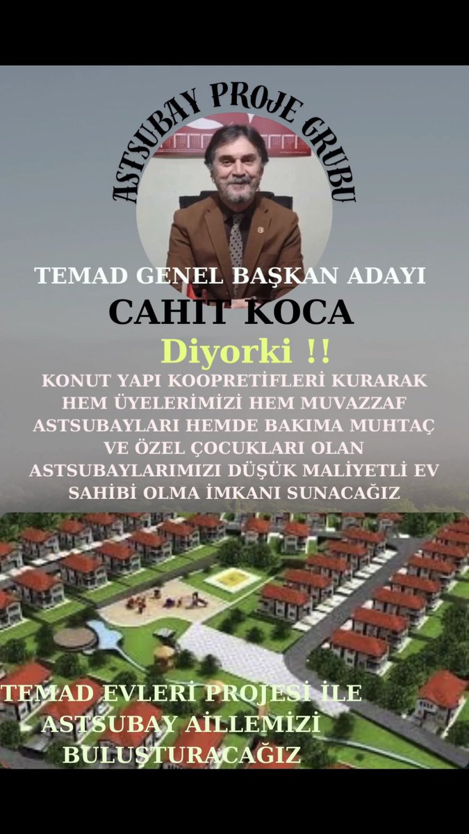 #AstsubayProjeGrubu 🧿Karanlık günlerden aydınlığa çıkabiliriz. 🧿Konut Yapı kooperatifleri kurarak    Evi olmayanŞEHİT, GAZİ AİLELERİ, BAKIMA MUHTAÇ VE ÖZEL ÇOCUKLARI OLAN ASTSUBAYLAR, EMEKLİ  VE MUVAZZAF ASTSUBAYLARA BİRLİKTE YAŞAM ALANI OLUŞTURULACAKTIR. 
<a href="/cahitKoca20/">Cahit Koca</a>
