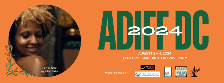 AfWrldNwPrj's tweet photo. STARTS IN 7 DAYS (Aug. 2, 2024) the African Diaspora International Film Festival DC (#ADIFFDC) hosted by @NYADIFF & @AfWrldNwPrj host @ #GWU an celeb. of diverse voices & compelling stories from #Africa & the #Africandiaspora. Media spon. @WPFWDC. 🎟️& sch https://t.co/QzJxXfqwW9 https://t.co/JUJiCsTjeC