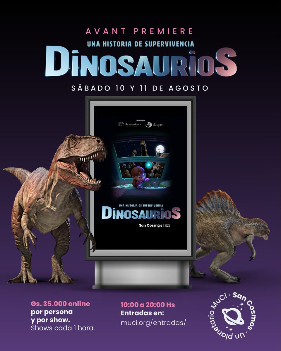 muci_py's tweet photo. ¡Los dinosaurios llegan a San Cosmos, tu planetario favorito! 

¡Acompañanos al avant premiere!
📅 Sábado 10 y domingo 11 de agosto. 
⏰ 10:00 a 20:00 hs. Shows cada 1 hora. Cupos limitados. 
🎟️ Gs. 35.000 por persona en https://t.co/HlnUYoK7CN

¡Te esperamos! https://t.co/YvahDLpjp4