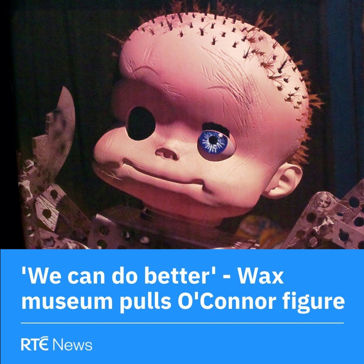 The right decision to pull the Sinead O’Connor waxwork IMO
