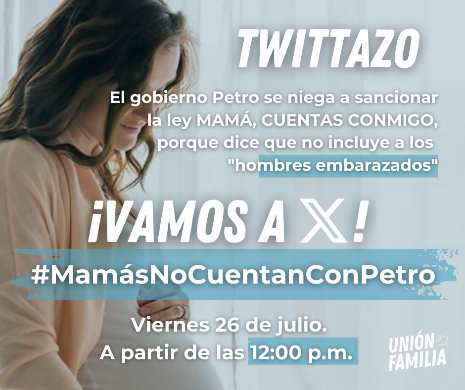PadresVerdadCol's tweet photo. ¡Petro se niega a sancionar la ley "MAMÁ, CUENTAS CONMIGO"! ⚠🚨 ¡debido a un ABSURDO! dicen que la ley no incluye a "hombres embarazados". #MamasNoCuentanConPetro https://t.co/1OFapH8Q3V