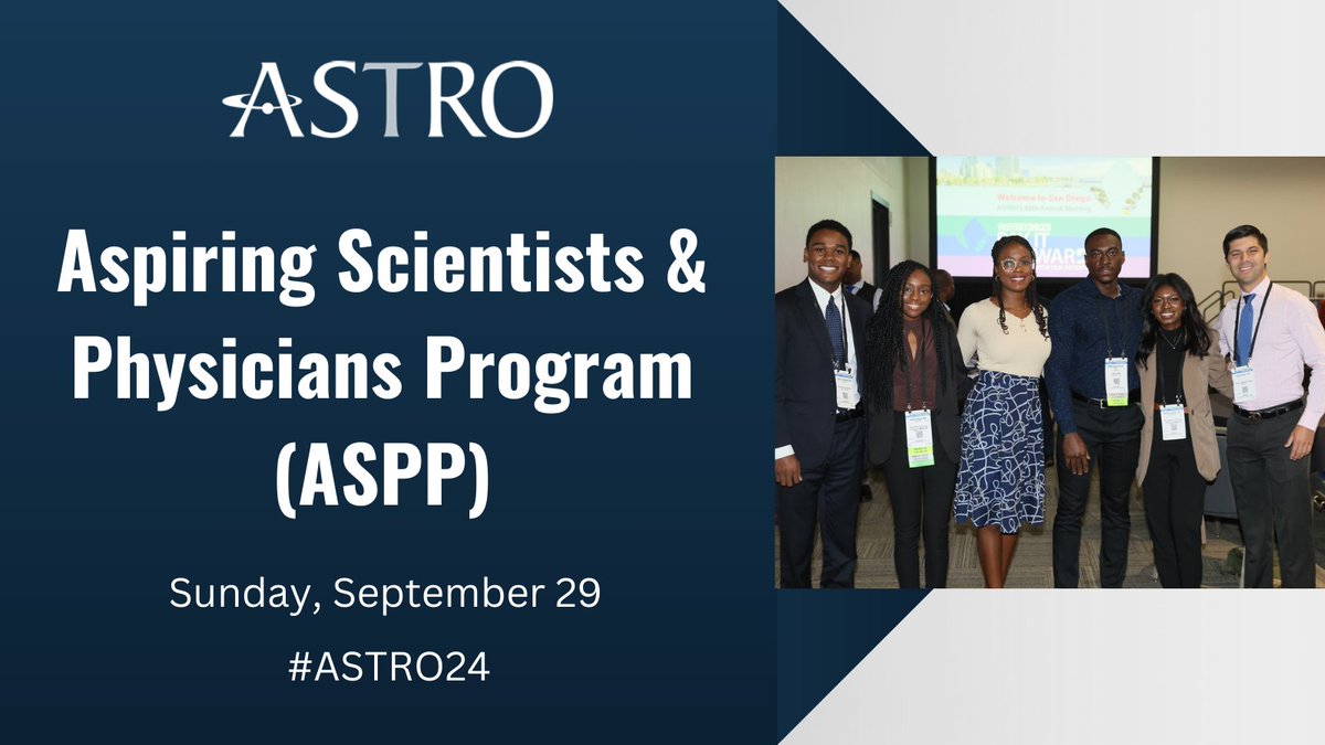 ASTRO's Aspiring Scientists &amp; Physicians Program (ASPP) is Sun., Sept. 29 during #ASTRO24. This is a free program for students to learn about radiation oncology &amp; medicine careers. Students need to register by September 12: ow.ly/xYpA50SK8Ky