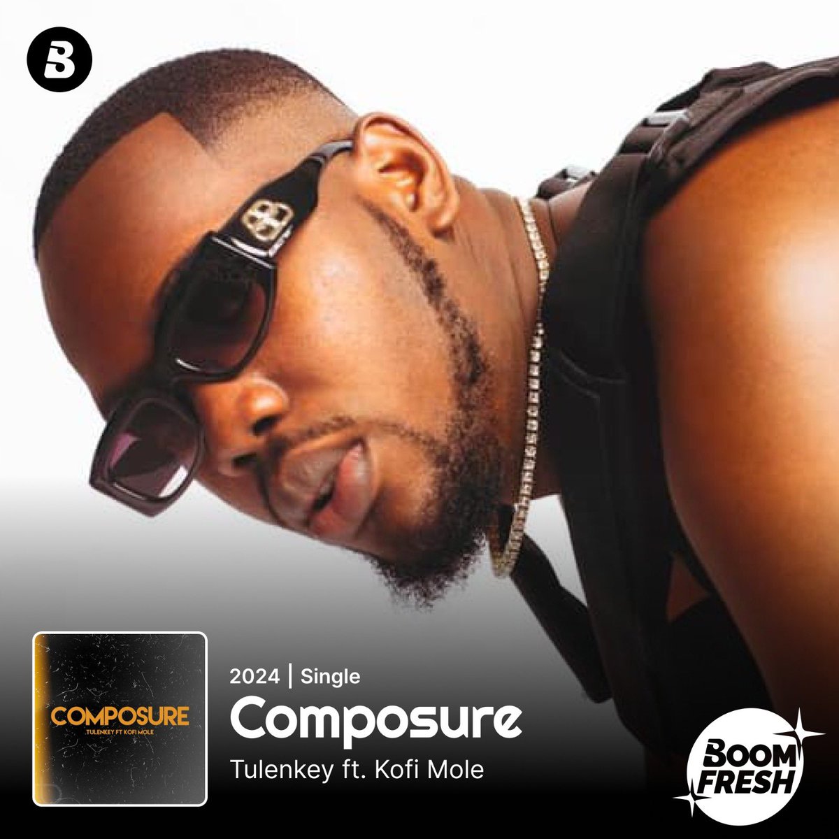 BoomplayGhana's tweet image. 💥BOOMFRESH💥
@Tulenkey relax, relax… #Composure, featuring Aposor gengsta @kofi_mole . Stream this new banger on #Boomplay 🔥. 

🎧: Boom.lnk.to/TulenkeyCompos…

#HomeOfMusic #NewMusicFriday