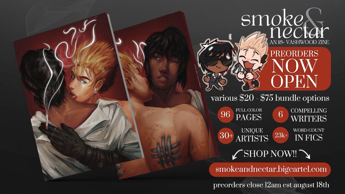 PREORDERS NOW OPEN 🚬🌹 get your hands on the hottest trigun fanzine out there with smoke &amp; nectar, an 18+ nsfw vashwood project! various merch bundles available for preorder from now until august 18th❤️‍🔥smokeandnectar.bigcartel.com