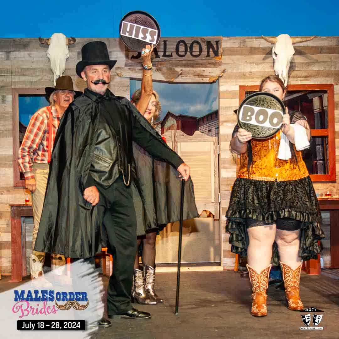 YOU are invited to become part of the MALES ORDER BRIDES fun! For this melodrama, the audience gets to boo, hiss and throw popcorn at the villain and cheer on the heroes! TICKETS: bit.ly/3Vr1Go5. The show continues tonight and Sat. at 7:30 p.m. and Sun. at 2:30 p.m.