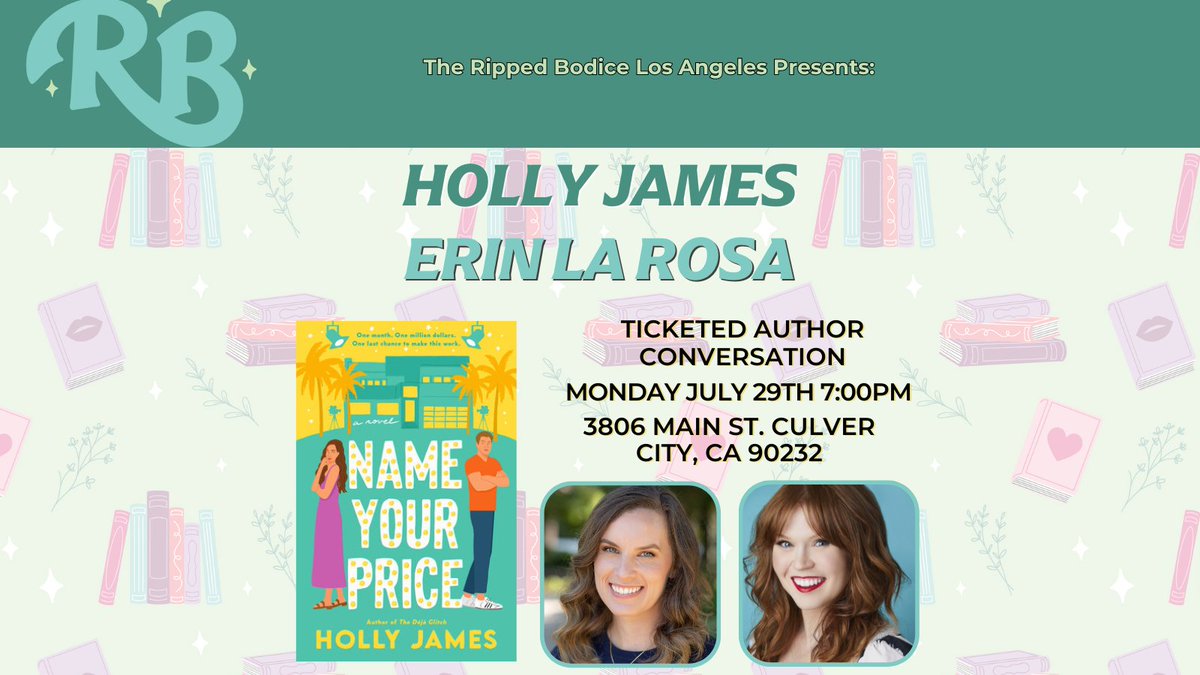 THIS MONDAY! We're hosting an LA #AuthorEvent with <a href="/HelloHollyJames/">Holly James NAME YOUR PRICE out now!</a> on July 29th at 7pm. She will discuss Name Your Price with <a href="/ErinLaRosaLit/">Erin La Rosa</a>

🎟️Tickets with the book:
therippedbodicela.com/events-and-tic…

📚️Not local? Order signed books from the authors by July 22nd.⁠

#TheRippedBodiceLA