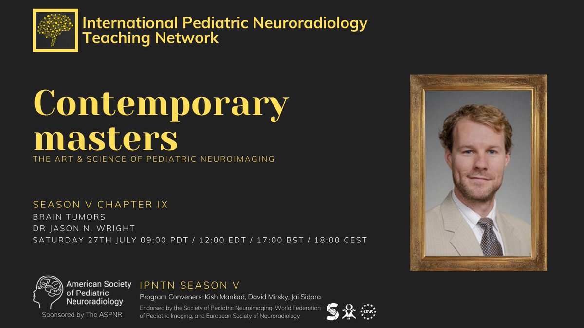 LESS THAN 24 HOURS TO GO!

International Pediatric Neuroradiology Teaching Network

Season V: Contemporary Masters

Chapter IX: Jason N. Wright, MD
- Pediatric Brain Tumors

July 27, 2024

Register here:  aspnr.org/learning/inter…

<a href="/WorldFederation/">WFPI</a> <a href="/spinacademics/">SPIN | Society of Pediatric Neuroimaging</a> <a href="/ESNRad/">ESNR</a>