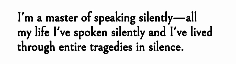 ― Fyodor Dostoevsky, The Gentle Spirit