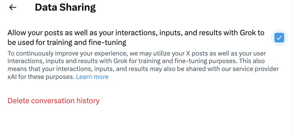Without notice, X has opted all users into training its "Grok" AI Model. To turn off this setting and stop your "posts, interactions, inputs, and results" from being used for training and fine-tuning Grok, visit x.com/settings/grok_… and uncheck the checkbox.