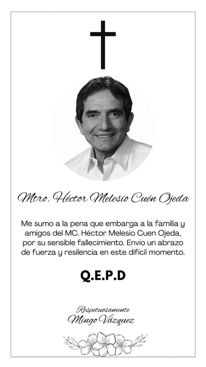 MingoVazquez24's tweet photo. DEP Héctor Melesio Cuen Ojeda

Se le recordará con aprecio y respeto por su visión política humanitaria y su calidad humana.

Envío un abrazo respetuoso a su familia, amigos y colaboradores; deseando encuentren pronta resignación. https://t.co/3odqOBduwW