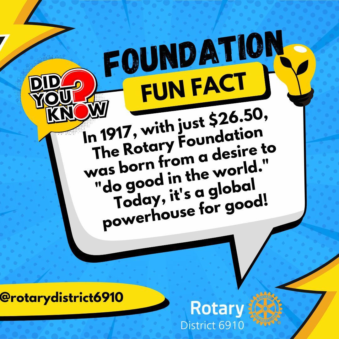 RotaryD6910's tweet photo. From Humble Beginnings: In 1917, with just $26.50, The Rotary Foundation was born from a desire to "do good in the world." Today, it's a global powerhouse for good!

#RD6910 #Service #FoundationFriday #FoundationFunFact  @Rotary @RotaryZones3334 https://t.co/uflf08MbZr