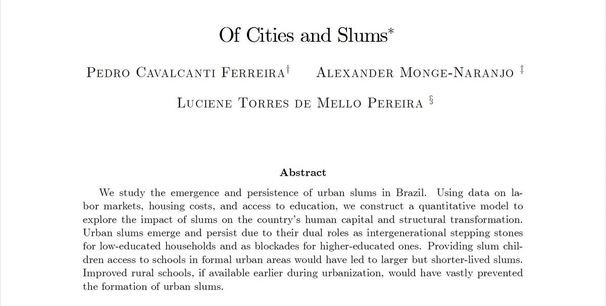 lucienetmp's tweet image. Beyond happy to share that our paper “Of Cities and Slums” (with Alexander Monge-Naranjo and Pedro Cavalcanti Ferreira) has been accepted for publication in the Journal of Political Economy!