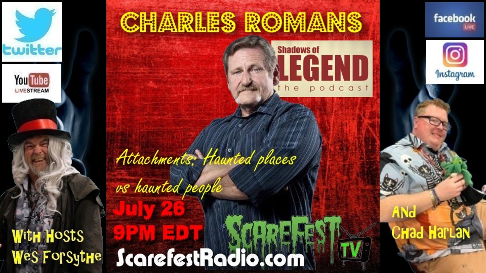 Tonight Scarefest TV welcome Charlie Romans to our show. We're teasing his 2024 Scarefest Weekend seminar Attachments: Haunted Places versus Haunted People. Watch and chat at facebook.com/thescarefest