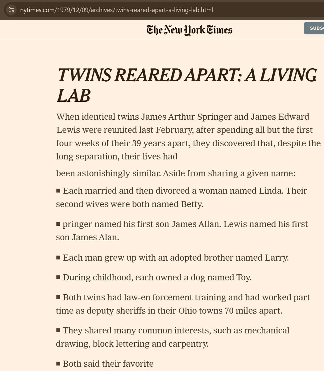 39 sene boyunca birbirinden ayri yasayan ikizlerin(=birbirine genetik olan benzeyenlerin) "benzer bir hayat" surdugunu soylemisler.