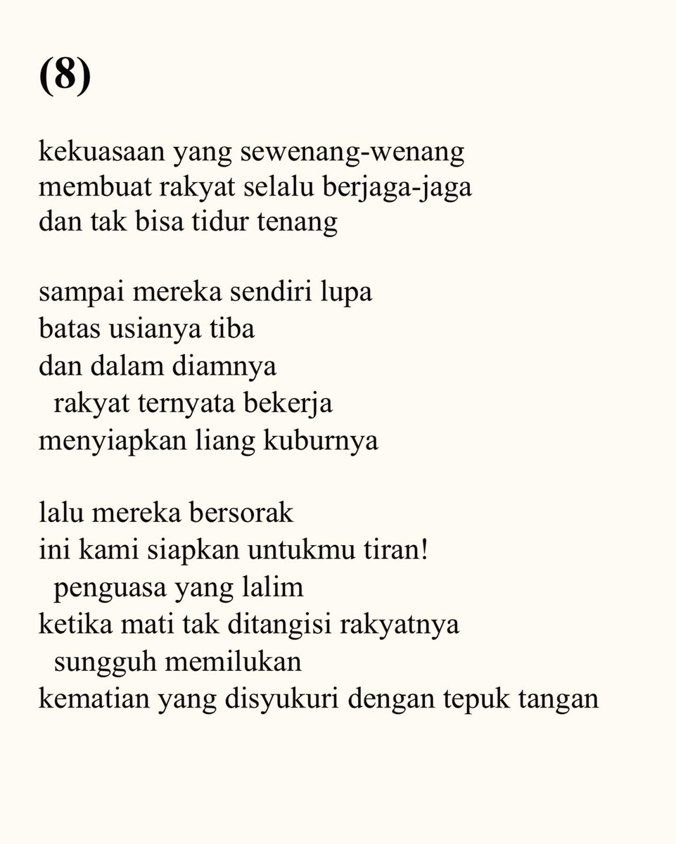 Walau dalam pelarian terus menulis puisi-puisi perlawanan menolak kekuasaan yang sewenang-wenang
