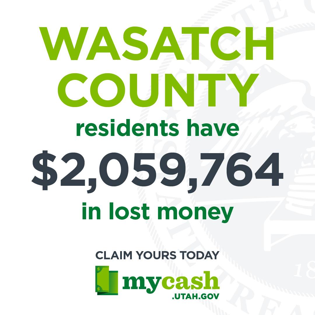 We're safeguarding $2.1 million in lost money for Wasatch County residents. Search mycash.utah.gov today to see if any belongs to you or your Wasatch County friends and relatives. #UnclaimedMoney #MyCash