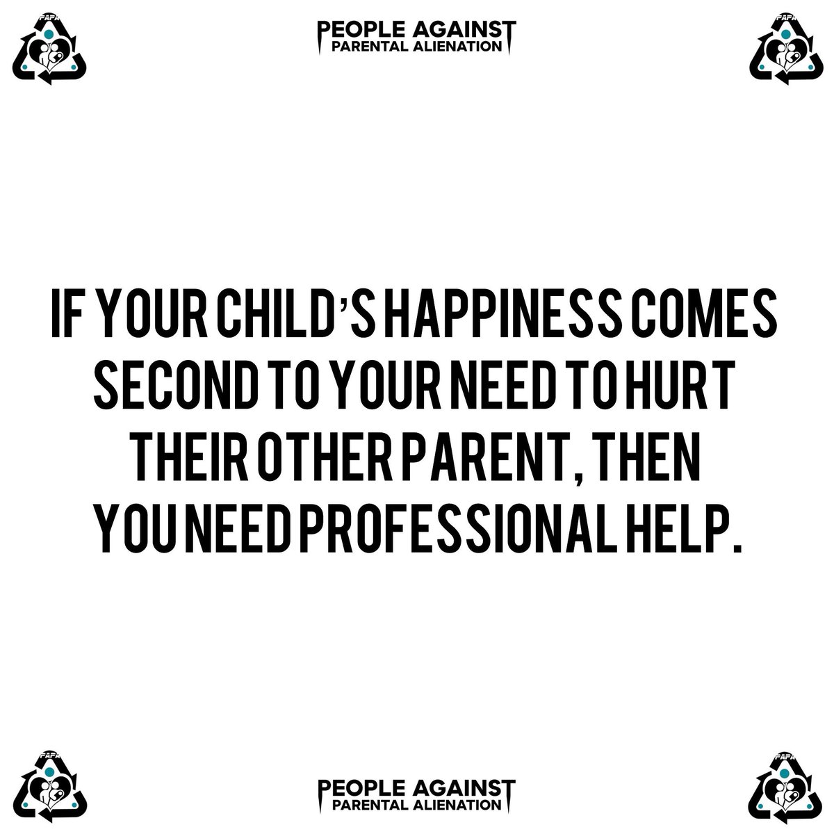 Do you agree? ❤️♻️

#papa #peopleagainstparentalalienation #parentalalienation #familylaw #familycourt