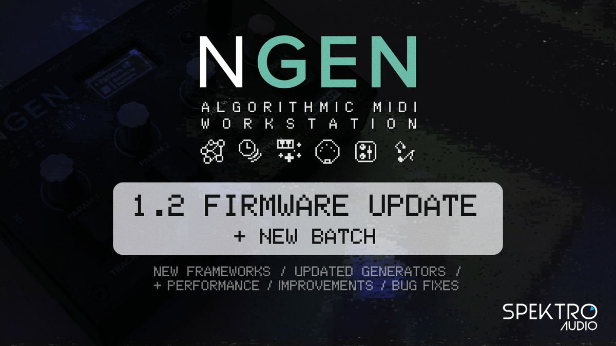 SpektroAudio's tweet photo. Today we have two exciting news about NGEN: a new batch and the new 1.2 firmware update!⁣
The 1.2 update includes new frameworks, updated generators, and many improvements and bug fixes.

Check out our latest blog post at 
https://t.co/n14C2yYVss

#algorithmic #midi #sequencer https://t.co/8fIkilfjtk