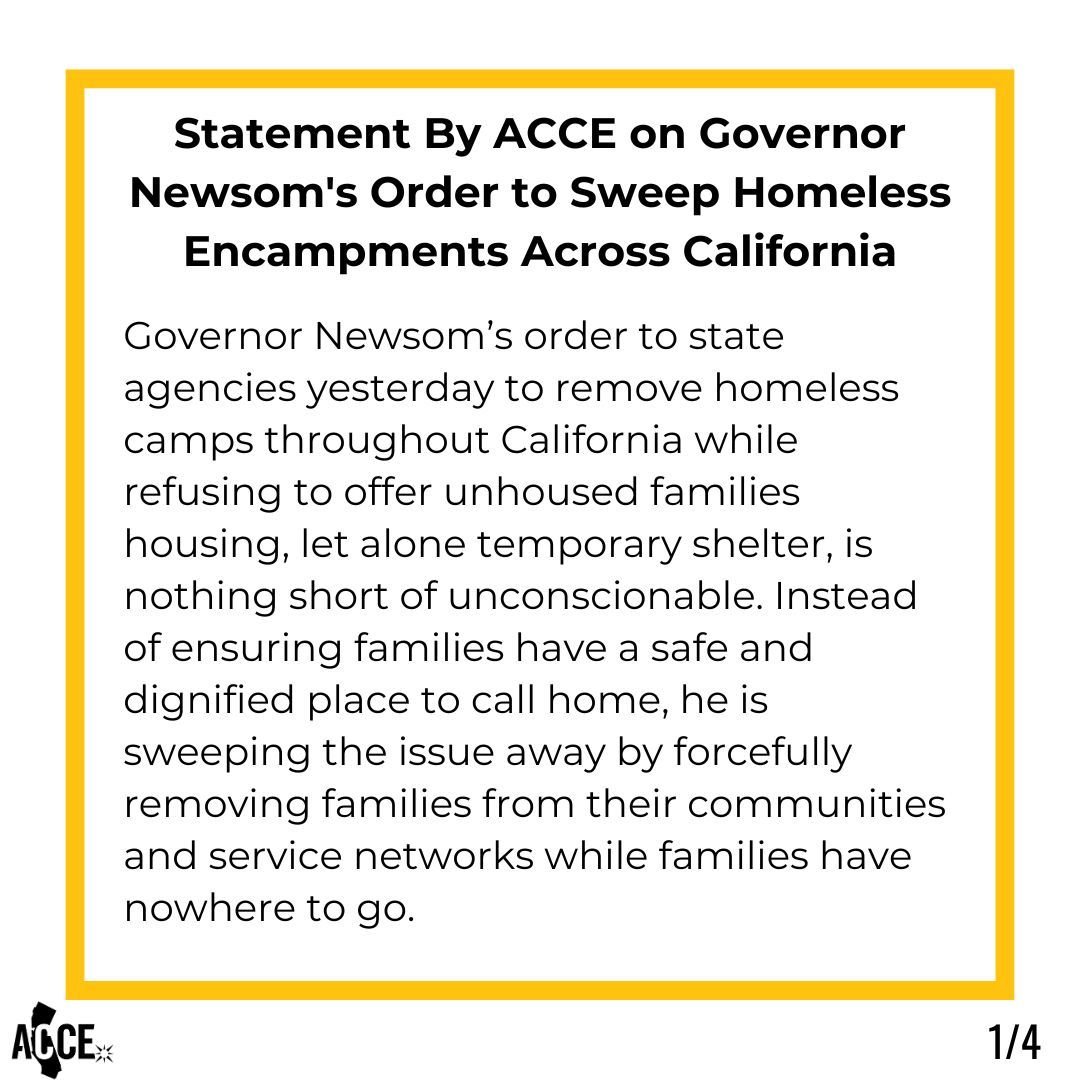 CalOrganize's tweet photo. We at ACCE have put out a statement regarding the news of @CAGovernor @GavinNewsom ordering the sweep of homeless encampments across CA. 

Please read &amp; remember that he is yet to complete his promise of 1 million homes that would have helped many get off the streets ⛺️⛈ https://t.co/2itBrPCKw7