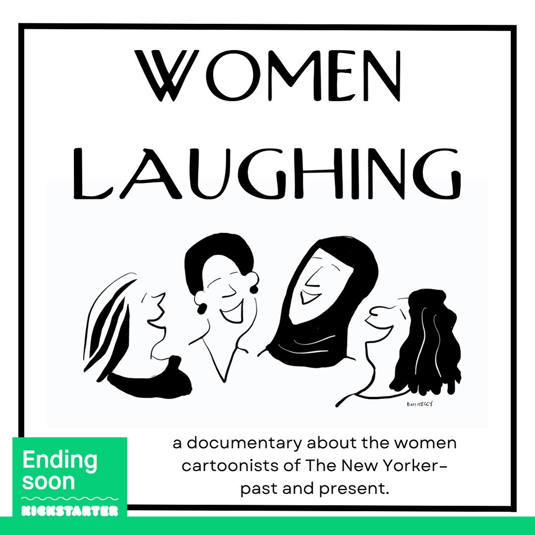Our film’s kickstarter ends soon! Tuesday July 30th. Consider a donation to help us tell the stories of women cartoonists of The New Yorker! kickstarter.com/projects/women…