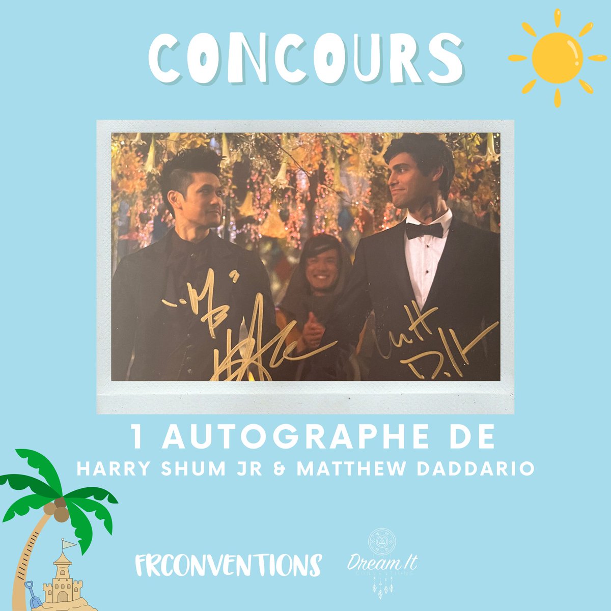 FrConventions's tweet image. [CONCOURS AUTOGRAPHE ☀️]
Remporte les autographes de Matthew Daddario et de Harry Shum Jr (#Shadowhunters) signés à la #ETSW de @DreamitCon. Pour ce faire :
- RT ce tweet
- Follow @FrConventions + @DreamitCon
- Commente notre vidéo YouTube : youtube.com/watch?v=Ul_8EX…

TAS le 13/08