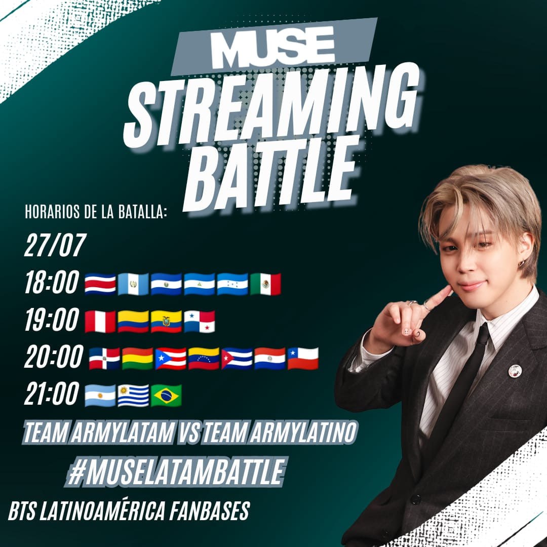 ⚔️ MUSE LATAM STREAMING BATLLE ⚔️

LATAM ARMY! les dejamos los horarios de la batalla de mañana

27/07
18:00 🇨🇷🇬🇹🇸🇻🇳🇮🇭🇳🇲🇽
19:00 🇵🇪🇨🇴🇪🇨🇵🇦
20:00 🇩🇴🇧🇴🇵🇷🇻🇪🇨🇺🇵🇾🇨🇱 
21:00 🇦🇷🇺🇾🇧🇷

- Equipos y puntos para ganar la batalla en el tweet citado ⬇️

🔑MUSE LATAM

RT PARA DIFUNDIR 🔥🔥