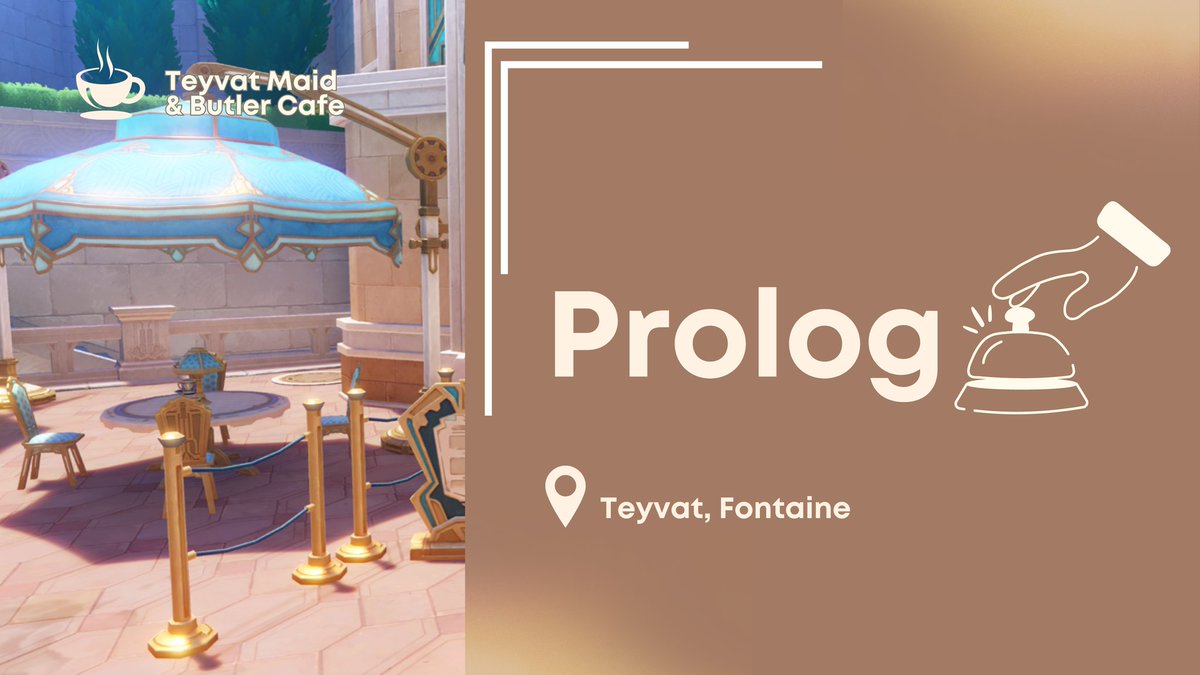 ㅤㅤㅤㅤ 𝐓𝐞𝐲𝐯𝐚𝐭 𝐌𝐚𝐢𝐝 𝐚𝐧𝐝 𝐁𝐮𝐭𝐥𝐞𝐫 𝐂𝐚𝐟𝐞

"Coba ada yang adain acara yang banyak makanannya. Supaya Paimon bisa keliling buat coba masakan kalian!!!"

Benar, semuanya berawal dari ucapan Paimon yang terdengar asal tersebut. 

✧