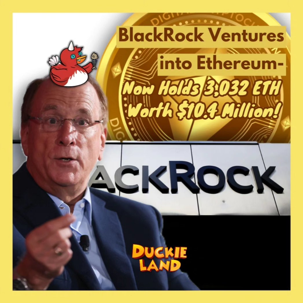 BlackRock Ventures into Ethereum - Now Holds 3.032 ETH Worth $10,4 Million!

Read more : instagram.com/p/C96VuQRvrfI/…

#BlackRock #ethereum #crypto #bitcoin #news #duckieland