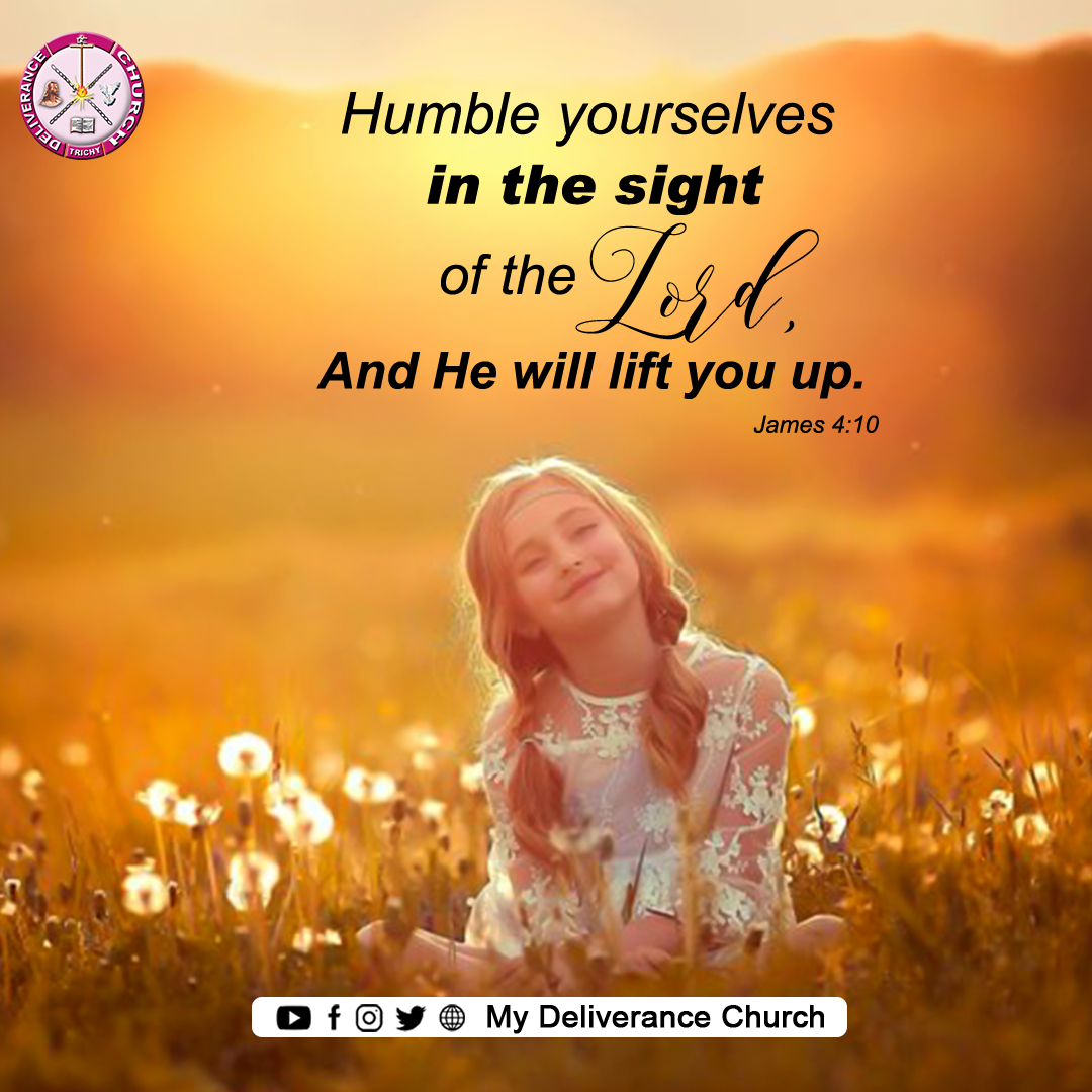 MyDeliveranceCh's tweet photo. Promise of the day - 28th July Sunday - Humble yourselves in the sight of the Lord, And He will lift you up. James 4:10 #deliverancechurch #revjoshua #almightygod #WalkWithJesus #church #bible #wwj #jesusquotes #dailylife #encouragingwordsfromgod #motivationalquotes #lifehacks https://t.co/ApHfqcxCa9