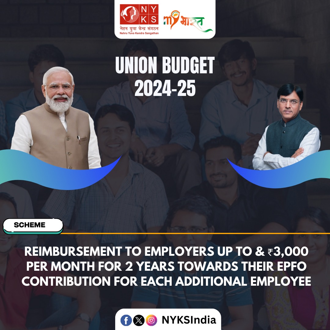 RcmandaBjp's tweet photo. The Union Budget 2024-25:  Employers, get reimbursed up to ₹3,000 per month for 2 years towards EPFO contributions for each additional employee. Expand your team and grow 
@nykdidwana2 @NagaurNyks @RajasthanNyks @nyksindia https://t.co/vbHTbiEgnZ
