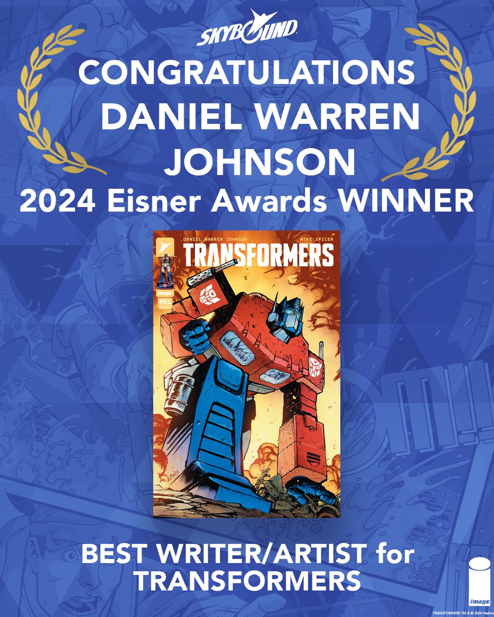 Congratulations to <a href="/danielwarrenart/">Daniel Warren Johnson</a> for winning Best Writer/Artist AND Best Continuing Series for Transformers tonight at the Eisner Awards!