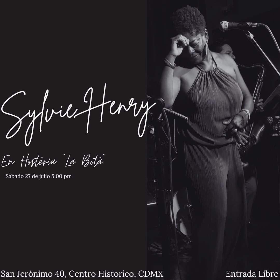 Sábado 27 de julio a las 5 pm, jazz latino con Sylvie Henry en La Bota. #venalabota #jazz #musicaenvivo