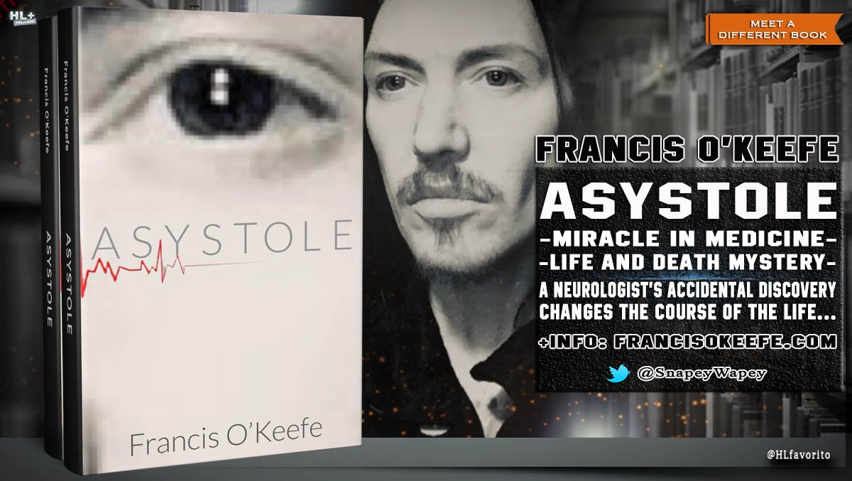Books We Love / Libros que Amamos | FB (@hlfavorito1) on Twitter photo "Asystole" by Francis O'Keefe offers a darkly humorous and meticulously researched exploration of the mysteries of dying and death.
+Info: francisokeefeuk.wordpress.com
Amazon: rxe.me/T92D9S
Read it for #free with #KindleUnlimited
<a href="/SnapeyWapey/">Francis O’Keefe. Asystole. Available NOW!</a> "Asystole" by Francis O'Keefe offers a darkly humorous and meticulously researched exploration of the mysteries of dying and death.
+Info: francisokeefeuk.wordpress.com
Amazon: rxe.me/T92D9S
Read it for #free with #KindleUnlimited
<a href="/SnapeyWapey/">Francis O’Keefe. Asystole. Available NOW!</a>